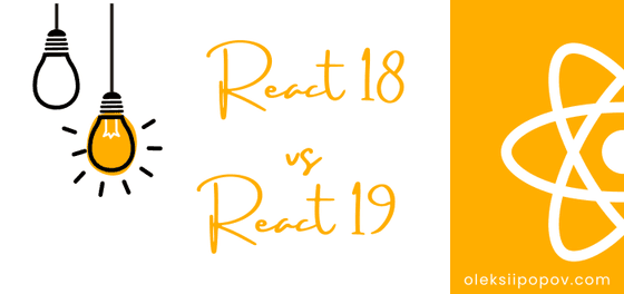 React 18 vs React 19: Boosting Rendering Performance